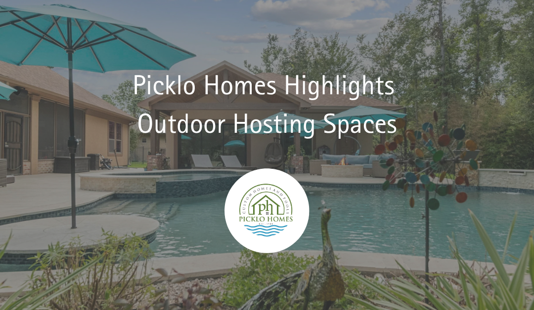 Picklo Homes Highlights Outdoor Hosting Spaces